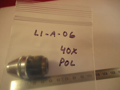 CARL ZEISS GERMANY POL OBJECTIVE 40X MICROSCOPE PART OPTICS AS PICTURED &L1-A-06