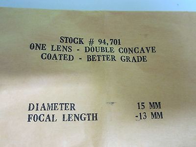 OPTICAL LENS DOUBLE CONCAVE 15 mm DIA FL -13 mm LASER OPTICS NICE BIN#7B