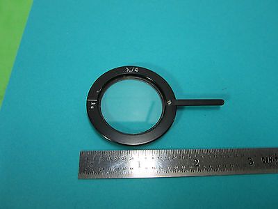 MICROSCOPE PART FILTER LAMBDA /4 QUARTER OPTICS AS PICTURED BIN#B6-06