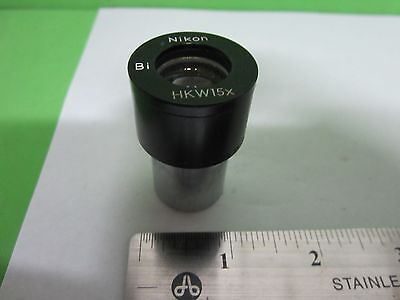 MICROSCOPE PART NIKON  JAPAN EYEPIECE HKW15X OPTICS AS IS BIN#65-21