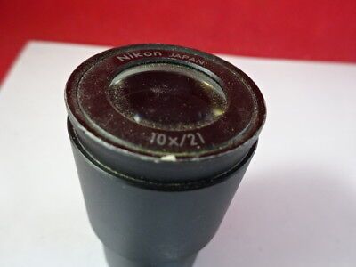 NIKON JAPAN EYEPIECE 10X/21 MICROSCOPE PART OPTICS AS IS &51-A-42