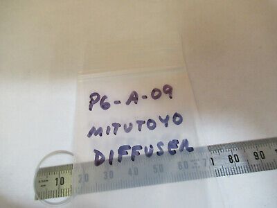 MITUTOYO GLASS DIFFUSER FILTER OPTICS MICROSCOPE PART AS PICTURED #P6-A-09