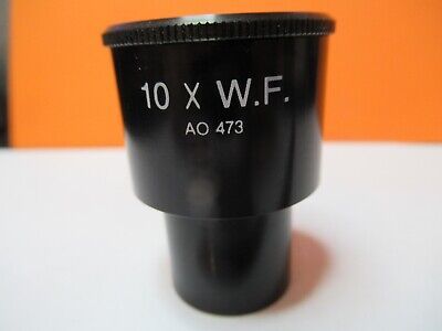 AO CAT 473 10X OCULAR EYEPIECE MICROSCOPE PART OPTICS AS PICTURED &85-B-126