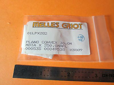 OPTICAL MELLES GRIOT PLANO CONVEX 30 mm diameter FL 250 mm LASER OPTICS BIN#D7