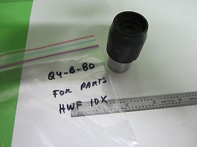 MICROSCOPE EYEPIECE  HFW 10X  OPTICS #Q4-B-80