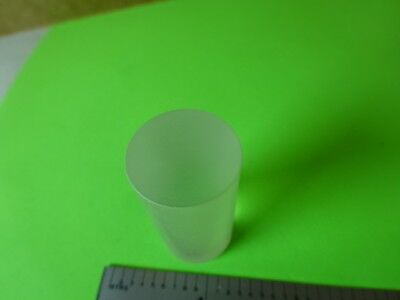 OPTICAL CYLINDER THICK LENS POLISH DULL END FACES OPTICS #84-A-17