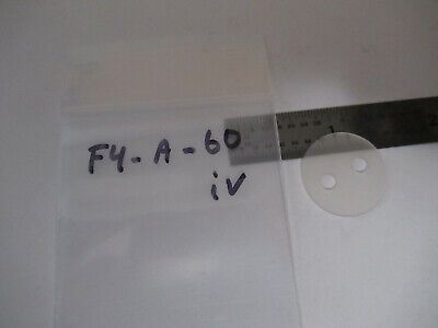 OPTICAL GLASS PREFORM FROSTED HOLED OPTICS   AS PICTURED &F4-A-60