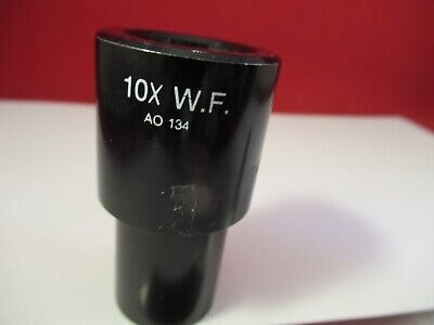 AO AMERICAN OPTICS 10X WF CAT 134 EYEPIECE MICROSCOPE PART as pictured &W2-A-76