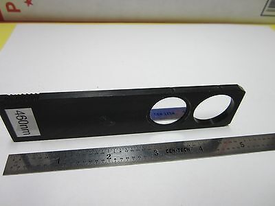 OPTICAL MICROSCOPE LEITZ WETZLAR FILTER 460 nm SLIDE OPTICS AS IS BIN#G7-24