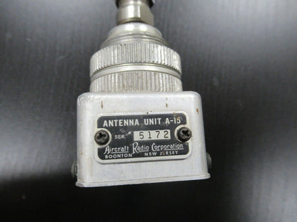 CESSNA A-15 ANTENNA 116-148 MHz AIRCRAFT RADIO CORPORATION AS PICTURED #B3-B-50