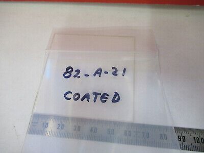 OPTICAL GLASS COATED FLAT SQUARE WINDOW OPTICS AS PICTURED #82-A-21