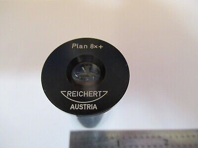 REICHERT AUSTRIA PLAN 8X + OCULAR EYEPIECE MICROSCOPE PART AS PICTURED &8C-A-11