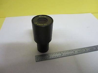 MICROSCOPE PART NIKON JAPAN EYEPIECE CF PHOTO 8X OPTICS AS IS BIN#T6-26