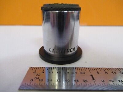 GAERTNER 10X EYEPIECE OCULAR MICROSCOPE PART OPTICS AS PICTURED &85-B-81