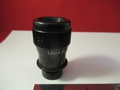 EYEPIECE OCULAR 1.5X - 4.5X OPTICS MICROSCOPE PART AS PICTURED &FT-5-134