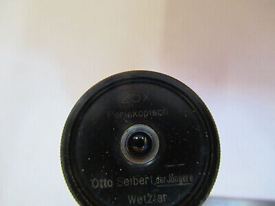 OTTO SEIBERT ANTIQUE GERMANY EYEPIECE 25X MICROSCOPE PART AS PICTURED &H1-B-25