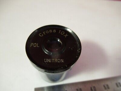 UNITRON POL EYEPIECE CROSS 10X POL OPTICS MICROSCOPE PART AS PICTURED &8-B-32