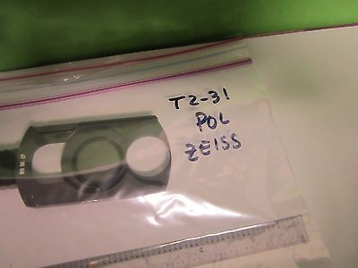 MICROSCOPE PART ZEISS GERMANY SLIDE POLARIZER 473668 OPTICS AS IS BIN#T2-31