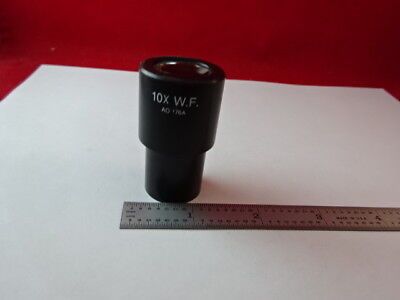 EYEPIECE WF 10X CAT 176A OPTICAL MICROSCOPE PART AMERICAN OPTICS AS IS #Q3-A-47