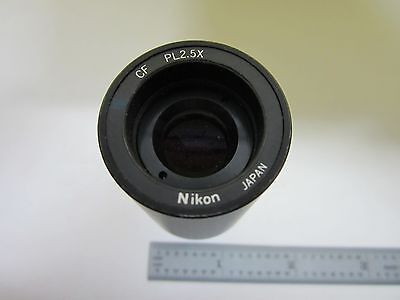 MICROSCOPE PART NIKON JAPAN EYEPIECE CF PL 2.5X OPTICS AS IS BIN#T6-09