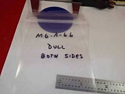 MICROSCOPE PART BLUE DULL GLASS LARGE ROUND FILTER OPTICS AS IS #M6-A-66