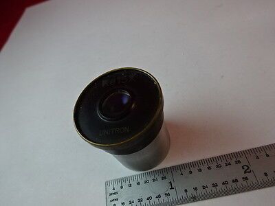 UNITRON EYEPIECE Ke15x OPTICS METALLOGRAPH MICROSCOPE PART AS IS &2-A-20