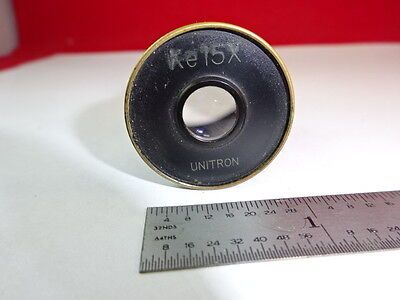 UNITRON EYEPIECE Ke15x OPTICS METALLOGRAPH MICROSCOPE PART AS IS &2-A-20