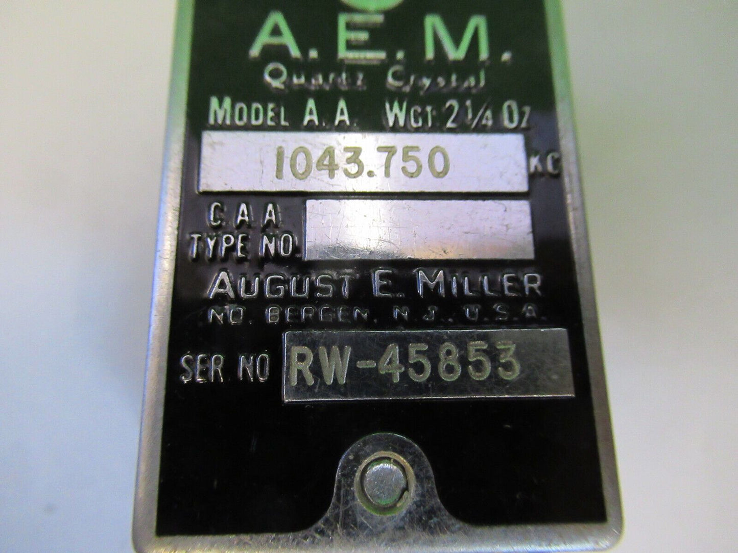 A.E.M. AUGUST MILLER QUARTZ CRYSTAL FREQUENCY RESONATOR AS PICTURED #Z6-A-71