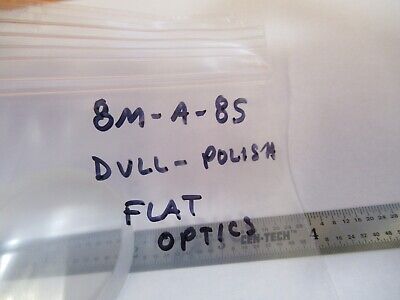 OPTICAL FLAT DULL POLISHED SIDES OPTICS AS PICTURED &8M-A-85