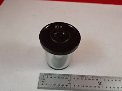 MICROSCOPE PART NICE EYEPIECE UNKNOWN MAKER 10X OPTICS AS IS B#N7-F-02