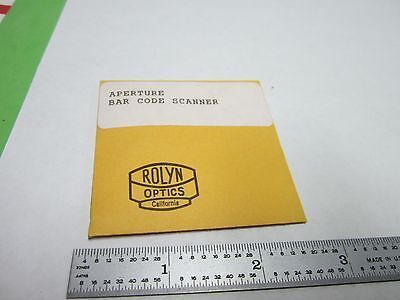 OPTICAL ROLYN APERTURE BAR CODE SCANNER LASER OPTICS BIN#Q9