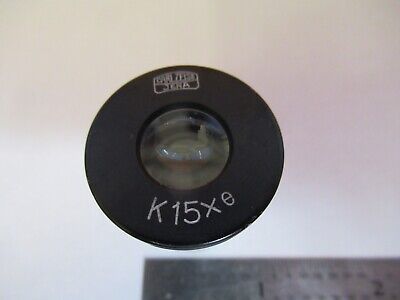 CARL ZEISS K15Xe EYEPIECE OCULAR OPTICS MICROSCOPE PART AS PICTURED &8M-A-21