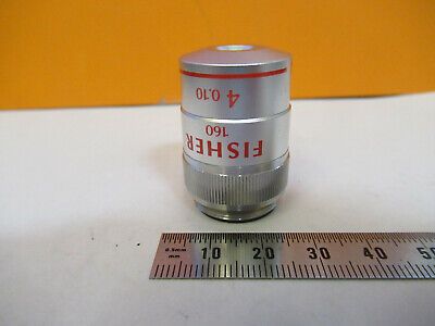 FISHER 4X /160 OBJECTIVE LENS OPTICS MICROSCOPE PART AS PICTURED &F1-A-79