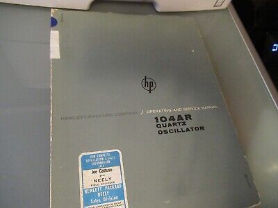 VINTAGE MANUAL HP 104AR QUARTZ OSCILLATOR FREQUENCY STANDARD 1963 AS PICTURED