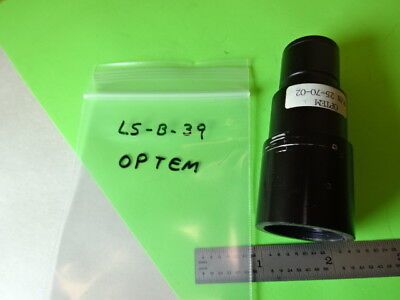 OPTEM 25-70-02 EYEPIECE OR OBJECTIVE FOCUS OPTICS MICROSCOPE PART AS IS #L5-B-39