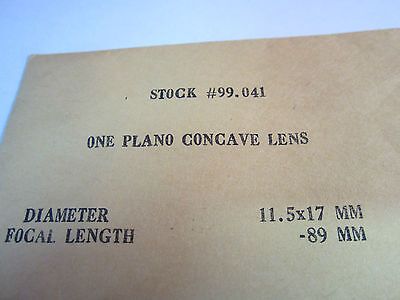 OPTICAL PLANO CONCAVE LENS 11.5 x17 mm  FL -89 mm LASER OPTICS BIN#3K