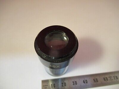 EYEPIECE WF 15X S LENS MICROSCOPE PART as pictured &W2-A-69