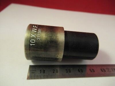 BAUSCH LOMB 311581 OCULAR EYEPIECE OPTICS MICROSCOPE PART AS PICTURED &66-A-96