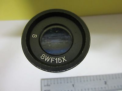 MICROSCOPE PART EYEPIECE SWF15X OPTICS AS IS BIN#T9-21