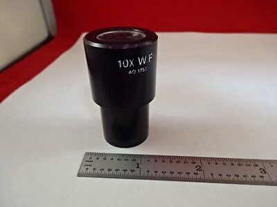 MICROSCOPE PART EYEPIECE OCULAR AO AMERICAN 176A 10X WF OPTICS AS IS #M4-B-12