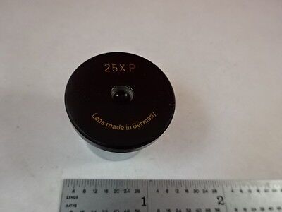 MICROSCOPE PART  ROLYN GERMANY 25XP EYEPIECE OCULAR OPTICS AS IS B#N7-F-12