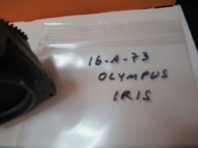 OLYMPUS IRIS DIAPHGRAM ASSEMBLY MICROSCOPE PART OPTICS AS PICTURED &16-A-73