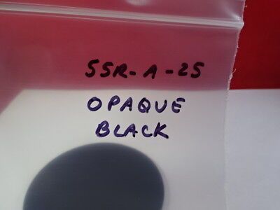 FILTER OPAQUE BLACK MICROSCOPE PART OPTICS AS IS &55R-A-25