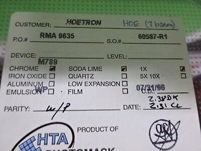 OPTICAL PHOTOMASK GLASS MASK COMPONENTS HOETRON LASER OPTICS AS IS B#F5-C-03
