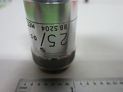 MICROSCOPE OBJECTIVE VICKERS ENGLAND 25X OPTICS BIN#R6-19