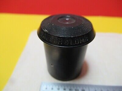 BAUSCH LOMB 10X EYEPIECE MICROSCOPE PART OPTICS AS PICTURED &16-C-67