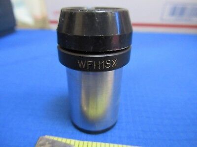 UNITRON JAPAN EYEPIECE WFH15X OPTICS MICROSCOPE PART AS PICTURED &S1-A-20