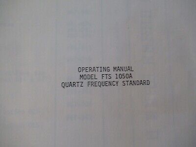 COLLECTABLE RARE FTS QUARTZ 1050A FREQUENCY STANDARD MANUAL 1984 i &BIBLI