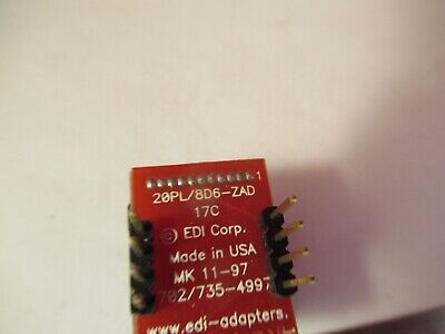 20PL/8D6-ZAD EDI-ADAPTERS 17C TESTER FIXTURE CHIP COMPONENT AS PICTURED &8-B-37