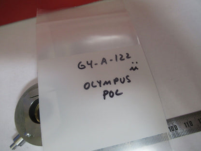 OLYMPUS JAPAN POL OBJECTIVE CENTERING MICROSCOPE PART AS PICTURED G4-A-122